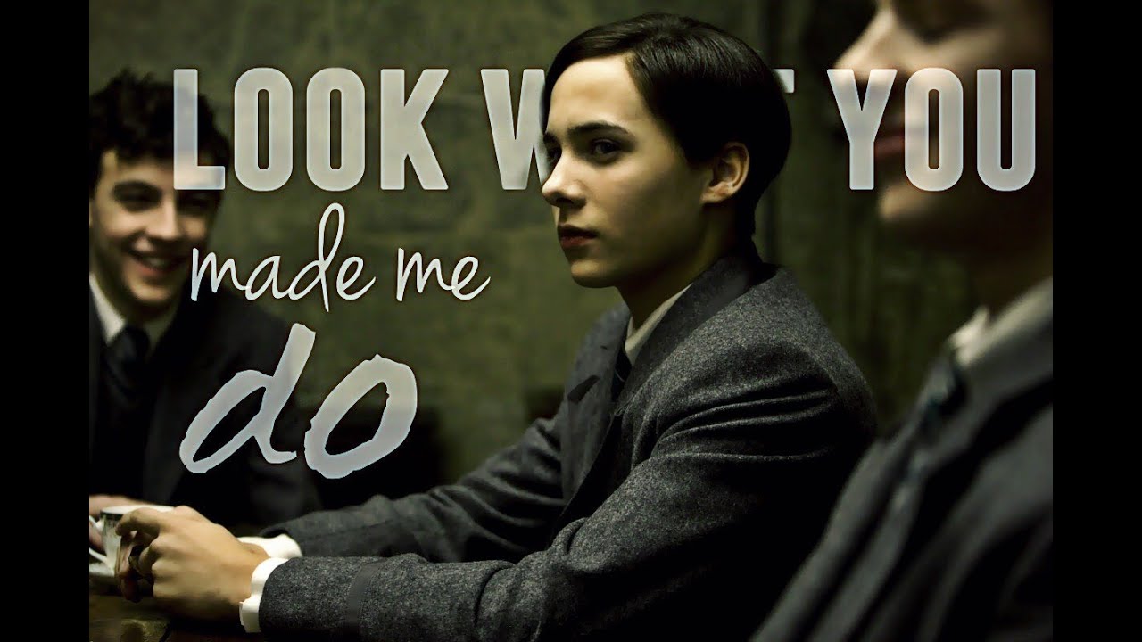 tom riddle « look what you made me do