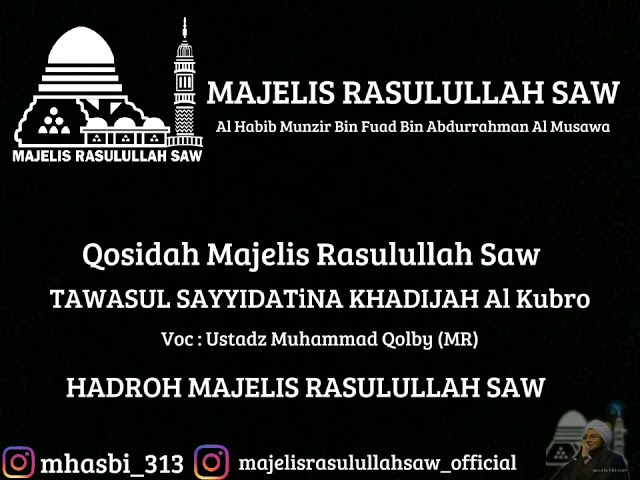 QOSIDAH TAWASUL SAYYIDATINA KHADIJAH AL KUBRO | HADROH MAJELIS RASULULLAH SAW class=