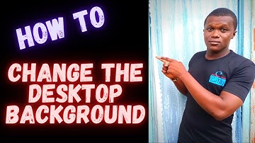 HOW  TO CHANGE DESKTOP BACKGROUND IN WINDOWS 10: EASY STEPS