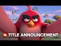 The angry birds movie 3  launching into production 2024