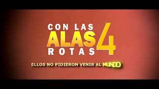 Tráiler CON LAS ALAS ROTAS (Parte 4) película boliviana