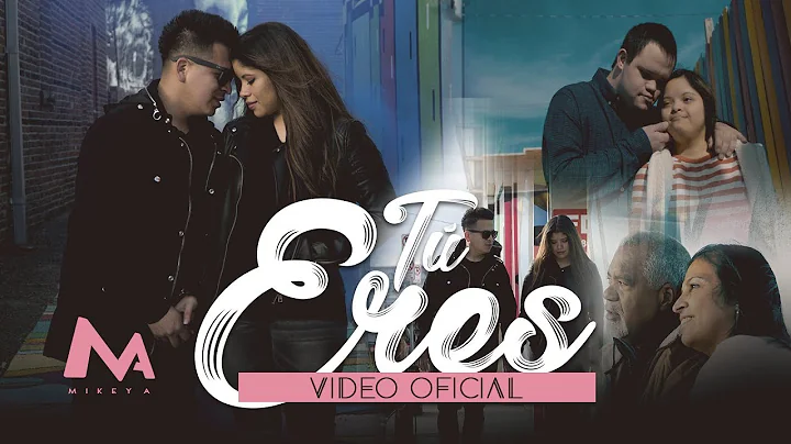 Mikey A x Andrea Dominguez - Tu Eres  ( Video Ofic...