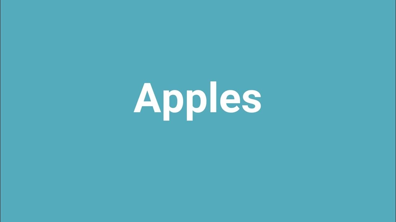'Apples' Meaning and Pronunciation YouTube