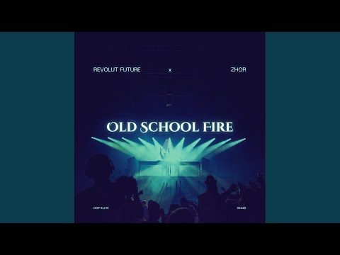 Old School Fire