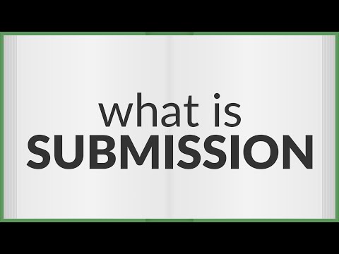 Submission | meaning of Submission