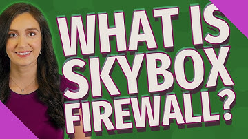 What is Skybox Firewall?