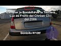 Citroën C3 I De 2006 Cambiar La Bombilla De La Tercera Luz De Freno Bombilla W16W mp3
