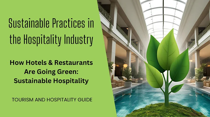 Sustainable Practices in the Hospitality Industry