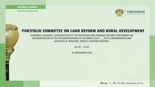 Portfolio Committee on Land Reform and Rural Development, 30 September 2026