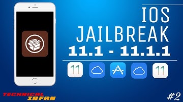 How to Jailbreak iOS 11.1 - Cydia 11.1.1 - Jailbreak for iOS 11.1 || by Technical Irfan