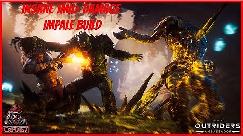 OUTRIDERS - INSANE 1MIL+ DAMAGE IMPALE BUILD