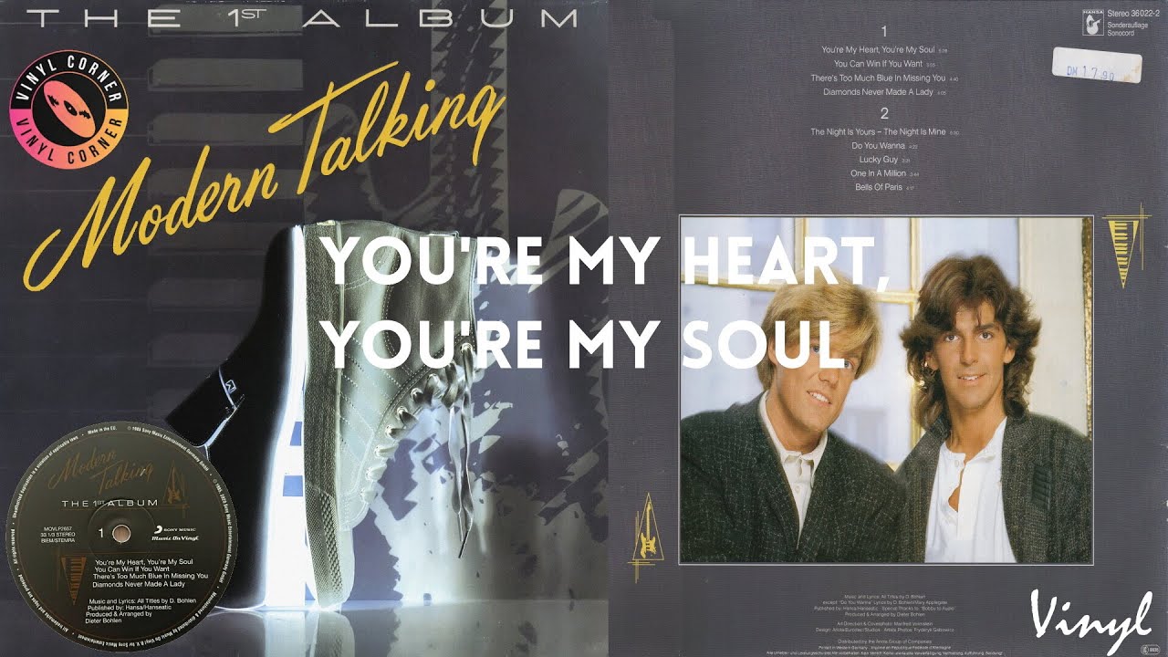 Modern Talking - You're My Heart. You're My Soul [Vinyl, 1985] - YouTube