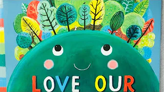 LOVE OUR EARTH | a colourful counting story | read by CC Stardust | Learn how to help our Earth.