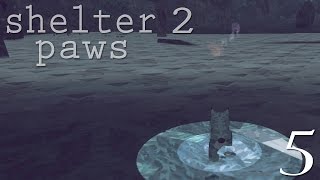 INTO THE MISTS || SHELTER 2: PAWS  Episode #5