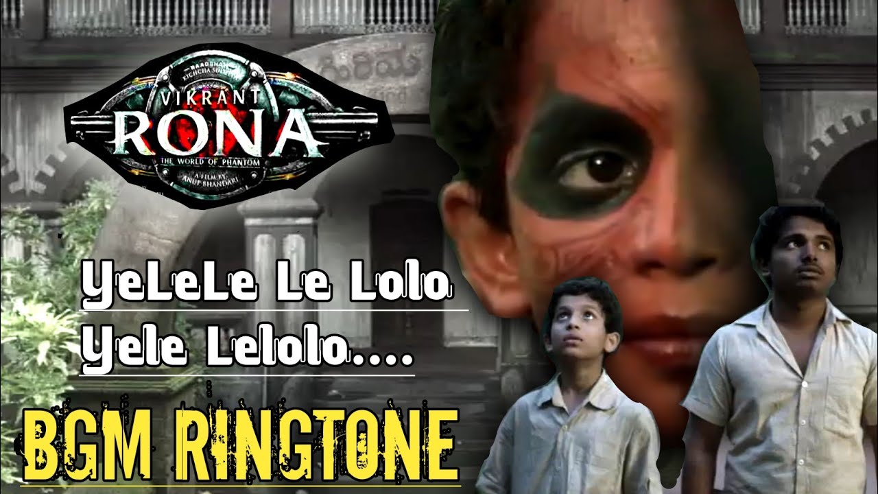 👺Yelele lelolo lele Lelo lo 👺 Vikrant Rona BGM Ringtone shorts YouTube