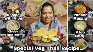 Special Veg Thali Recipe | Paneer Masala | Aloo Bhaji | Veg Pulao | Kheer | Puri | Best Combination