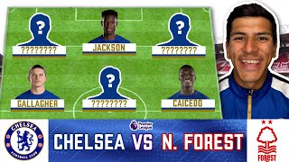 The Starting 11 Chelsea NEED to Beat Nottingham Forest!