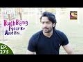 Kuch Rang Pyar Ke Aise Bhi - कुछ रंग प्यार के ऐसे भी - Ep 275 - 20th Mar, 2017