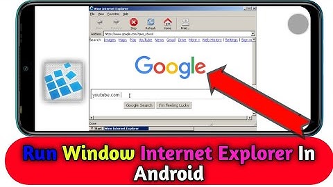How to run Windows internet explorer in Android | Exagear-windows emulator