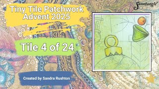 Tiny Tile Patchwork Advent 2025 Tile 4 of 24