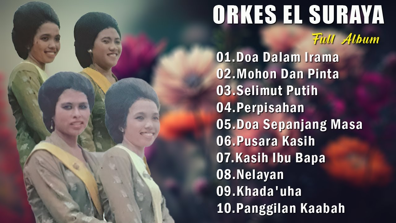 Orkes El Suraya Full Album 📀 Lagu Nostalgia Paling Dicari🎵 Tembang Kenangan nostalgia Indonesia