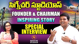 Mahender Kumar Signature Studios Founder & Founder & Chairman | Special Interview |Signature Studios