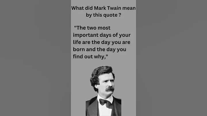 The two most important days of your life by Mark Twain. #marktwain  #quotes  #famousquotes