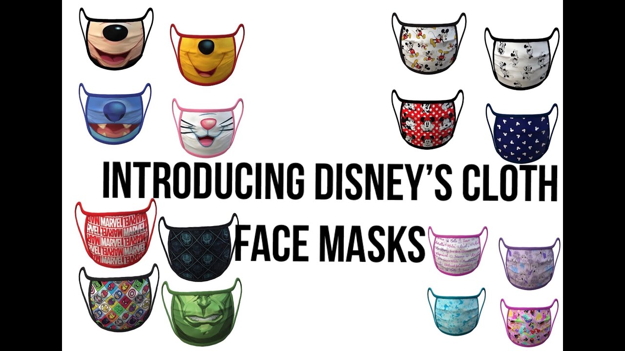 Introducing DISNEY'S CLOTH FACE MASKS YouTube