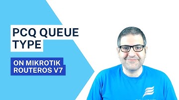 PCQ Queue Type on MikroTik RouterOS v7