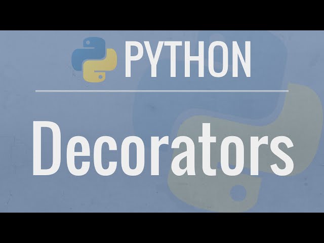 Python Tutorial Decorators