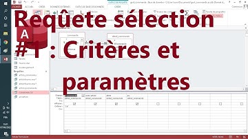 Requête sélection dans Access #1: Introduction au critères et requête paramétrée #access