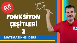 Fonksiyon Çeşitleri 2 | Fonksiyonlar 4 | 2022 TYT Matematik Konu Anlatımları