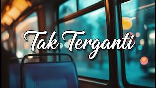 Lagu Cinta Terbaru 2026 Dan Lirik  Tak Terganti