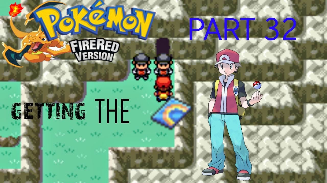 Gentagen udledning crack Pokemon Fire Red #32 Getting the Rainbow Pass - YouTube