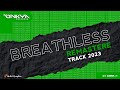 Breathless remaster 2k23 track dj onkya09 call no  7385513490