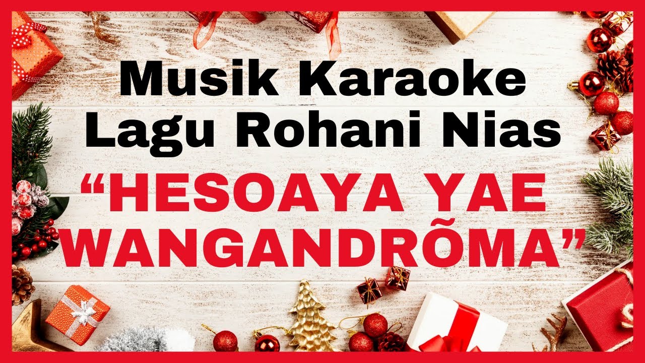 karaoke HESO'AYA YAE WANGANDRÖMA
