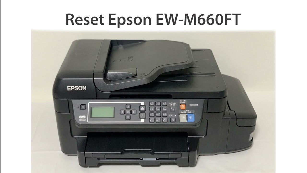 Reset Epson EW M660FT Wicreset Key - YouTube