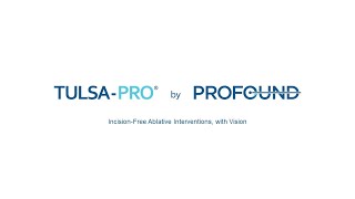TULSA Procedure Animation | Profound Medical