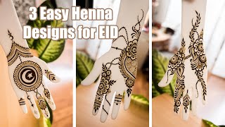 3 Simple Henna Designs for EID Celebration Mehndi