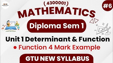 Function 4 Mark Example | Ch-1 Determinant & Function | Part 6 | Diploma Sem 1 Mathematics (4300001)