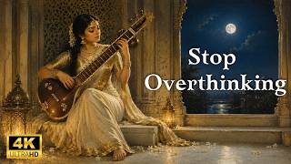 Stop Overthinking Now | Sitar Music for Mental Stillness | 1 Hour Nervous System Reset screenshot 5