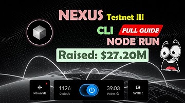 Nexus Testnet III | $27.2M Funded  | Free & Paid CLI Node Setup Guide  (Full Video Tutorial)