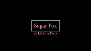 Sugar Fox by Lil Miss Pasta [Toggle Showcase]