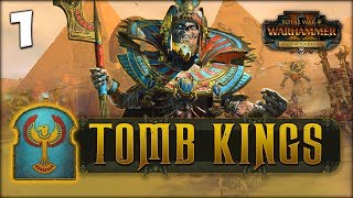 SETTRA DOES NOT SERVE! Total War: Warhammer 2 - Tomb Kings Campaign - Settra #1
