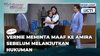 #eps407 Vernie minta maaf ke Amira sebelum hukuman 𝗧𝗲𝗿𝗯𝗲𝗹𝗲𝗻𝗴𝗴𝘂 𝗥𝗶𝗻𝗱𝘂 18.15 RCTI