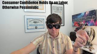 Consumer Confidence Holds Up on Labor, Otherwise Pessimistic — Fin Mkts 4/28/26