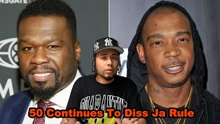 50 Cent Disses Ja Rule Once Again!