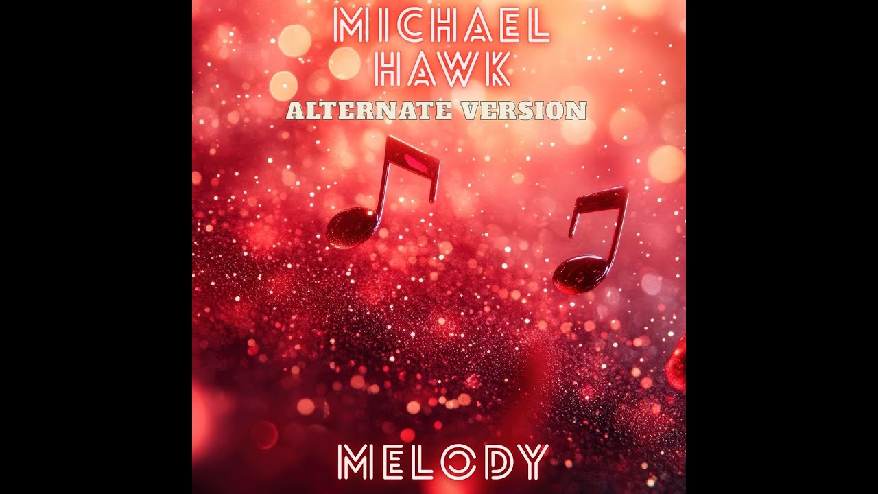 Michael Hawk - Melody (Alternate Version) Music Audio Instrumental R&B Rock