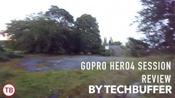 GoPro Hero 4 Session | Review / Sample Footage by TechBuffer