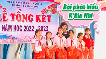 Bài phát biểu Lễ Tổng Kết trường tiểu học R’Lơm 25/5/2023 của học sinh K’Gia Nhi @nguyensonpso7819